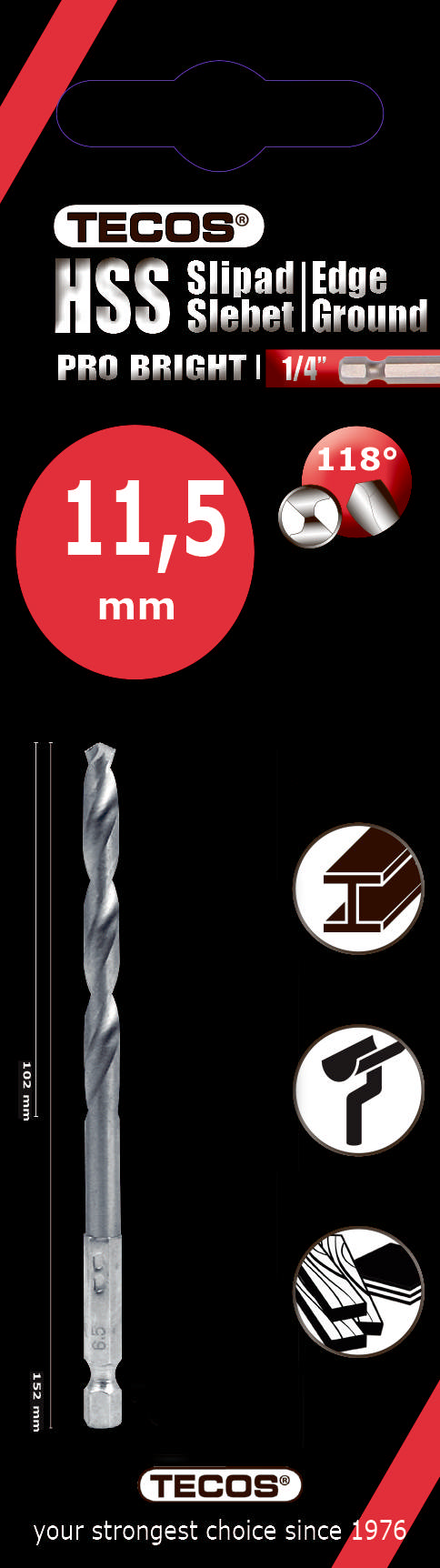 HSS Pro Bright , 11,5 × 152 mm, 1 stk.